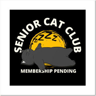 Senior Cat Club Membership Pending Funny Posters and Art